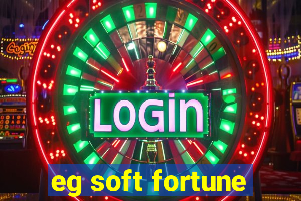 eg soft fortune